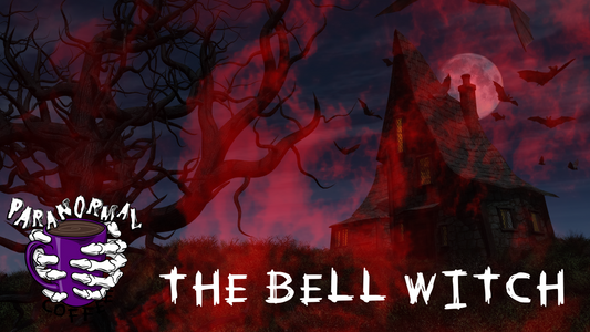 The Bell Witch